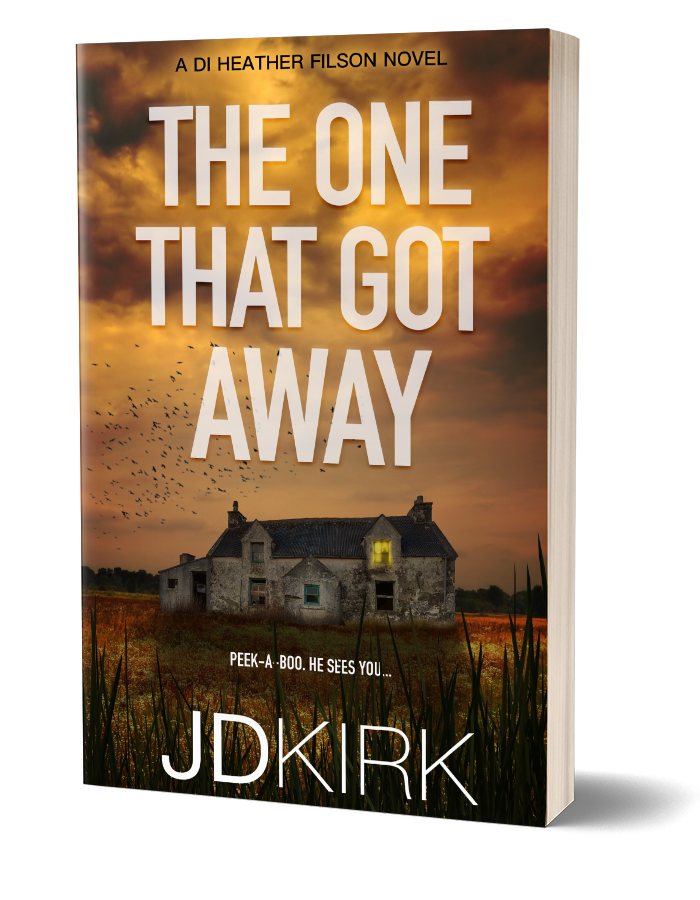 The One That Got Away - Scottish Crime fiction novel by JD Kirk