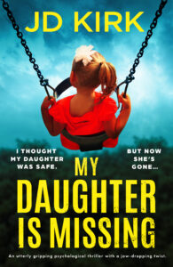 JD Kirk's My Daughter is Missing